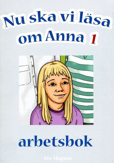 Nu ska vi läsa om Anna Arbetsbok 1