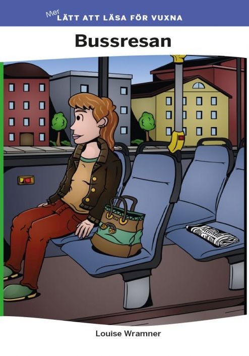  Mer lätt att läsa för vuxna: Bussresan